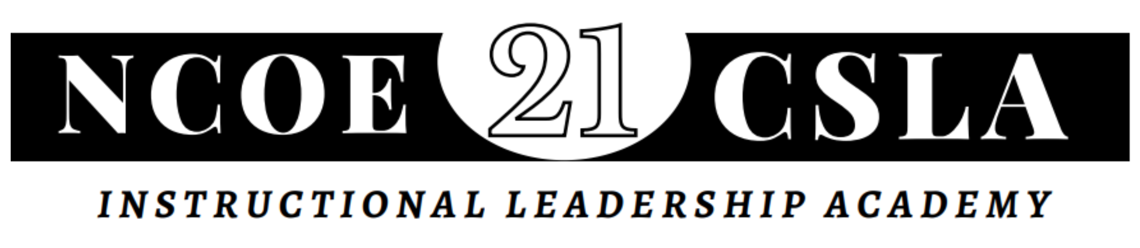 NCOE 21 CSLA Instructional Leadership Academy