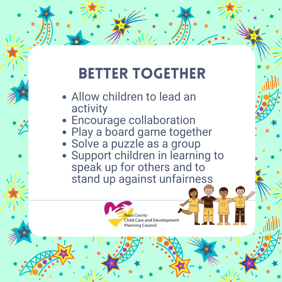 Better Together - children lead activities, collaboration, play games, solve puzzles, support children to stand up for others