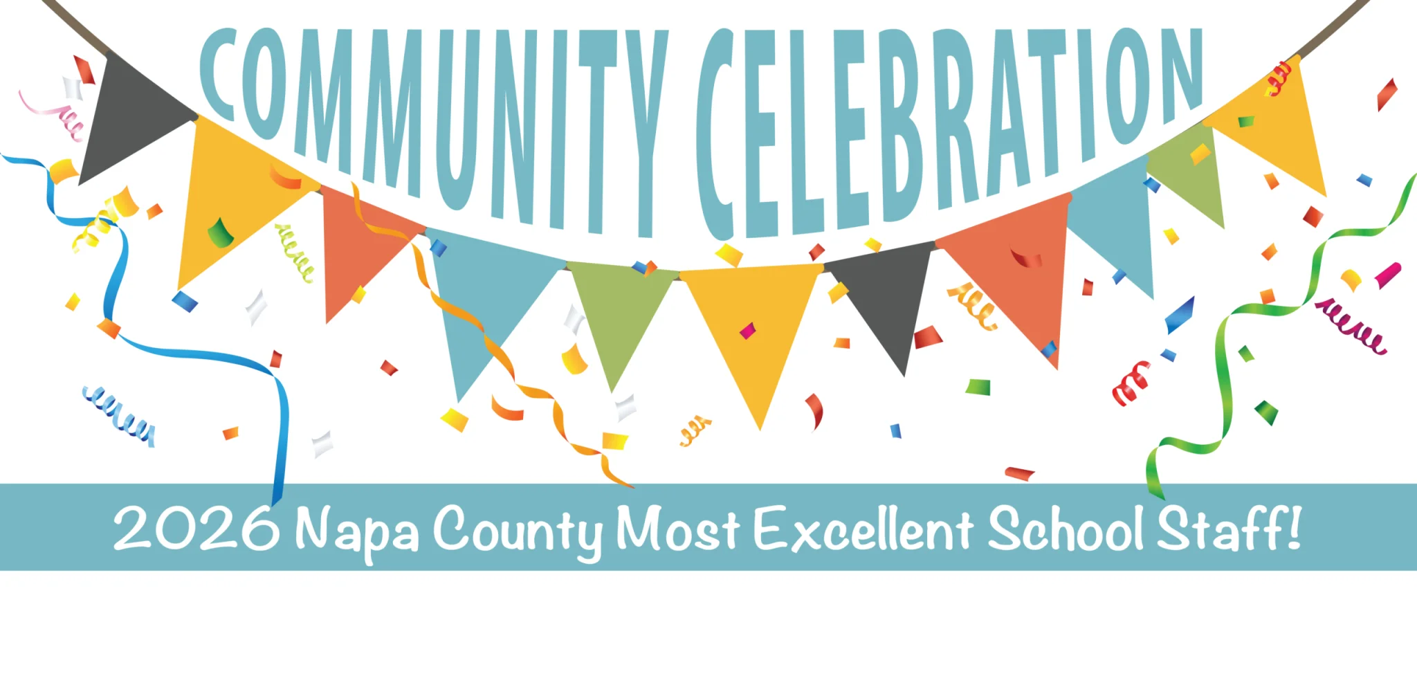 Community Celebration - 2025 Napa County Most Excellent School Staff!